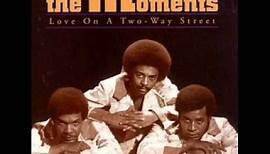 The Moments - Love On A Two Way Street.