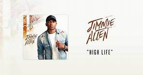 Jimmie Allen - High Life (Official Audio)