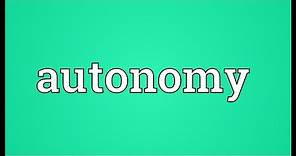 Autonomy Meaning