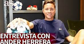 Entrevista exclusiva con ANDER HERRERA | Diario AS