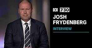Josh Frydenberg says the forecasts from Treasury are 'based on the best medical advice to us' | 7.30