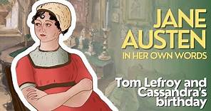 Exploring Jane Austen's Letters: Tom Lefroy and Cassandra's Birthday