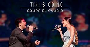 Tini & Odino - Somos El Cambio