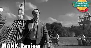 MANK Movie Review | David Fincher | Herman J. Mankiewicz | Gary Oldman