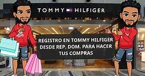 REGISTRO EN USA TOMMY HILFIGER DESDE REP DOM PARA HACER TUS COMPRAS