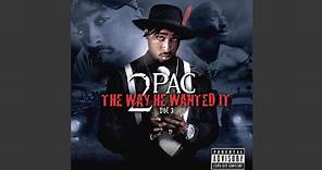 2Pac - The Way He Wanted It Vol. 3 (Full Album)