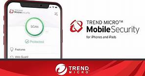 Antivirus Software Overview - Trend Micro Mobile Security for iOS