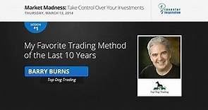 My Favorite Trading Method of the Last 10 Years | Barry Burns