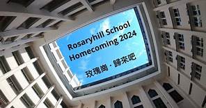Rosaryhill School (Hong Kong) Homecoming 2024 / 玫瑰崗學校 · 歸來吧