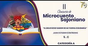 II MICROCUENTO SAJONIANO 2023 - EL DELICIOSOS SABOR DE MI TIERRA COLOMBIA