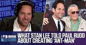 Paul Rudd on What Stan Lee Told Him About Creating Ant-Man (2019)