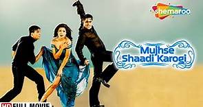 Mujhse Shaadi Karogi | Hit Comedy Movie | Akshay Kumar - Salman Khan ...