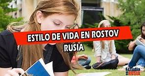 LA VIDA EN ROSTOV: ¿CÓMO ES LA CIUDAD?| Estudia en Rusia | Estudios en Rusia