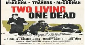 Two Living, One Dead (1961) ★