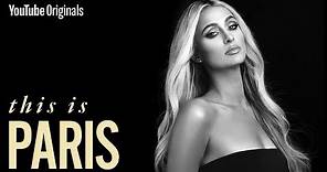 The Real Story of Paris Hilton | This Is Paris Official Documentary