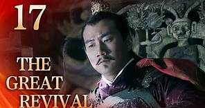 【Eng Sub】The Great Revival EP.17 Yue attacks Wu and Fuchai acts | Starring: Chen Daoming, Hu Jun