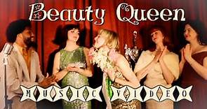Beauty Queen Official Music Video