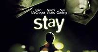 Stay - Nel labirinto della mente