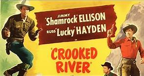 Crooked River (1950) | Western | Jimmy Ellison | Russell Hayden | Fuzzy Knight | Full Movie