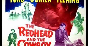 THE REDHEAD AND THE COWBOY (1951) Theatrical Trailer - Glenn Ford, Edmond O'Brien, Rhonda Fleming
