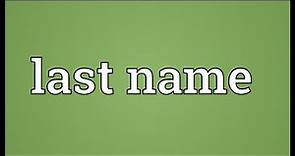 Last name Meaning