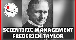 Frederick Taylor Scientific Management
