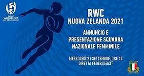 🔵 Rugby World Cup 2021: Nazionale femminile, la presentazione della squadra