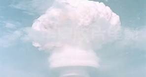 1967 CHINA'S FIRST THERMONUCLEAR TEST