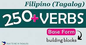 𝟮𝟱𝟬+ 𝗙𝗜𝗟𝗜𝗣𝗜𝗡𝗢 𝗩𝗘𝗥𝗕𝗦 (BASE FORM) | Tagalog Verbs | Filipino Language