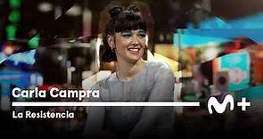 LA RESISTENCIA - Entrevista a Carla Campra | #LaResistencia 08.02.2023