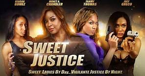 "Sweet Justice" - Sweet Ladies by Day, Vigilante Justice by Night - Full, Free Maverick Movie