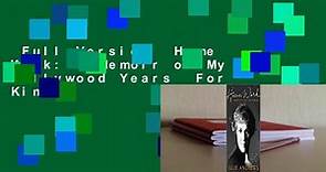 Full Version  Home Work: A Memoir of My Hollywood Years  For Kindle