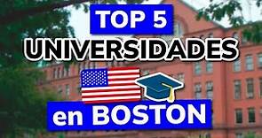 🥇 Los 5 Mejores Universidades de BOSTON (Massachusetts)