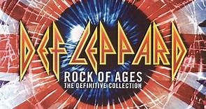 Def Leppard - Rock Of Ages: The Definitive Collection