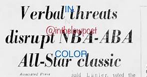 2nd Annual NBA/ABA All-Star “Super Game” 25 May 1972 IN COLOR