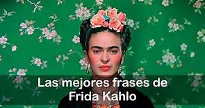 10 frases de Frida Kahlo que te harán pensar