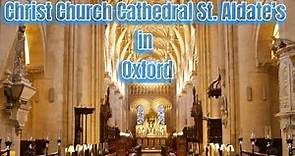 Christ Church Cathedral St. Aldate’s in Oxford