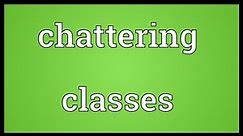 Chattering classes Meaning