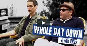 Whole Day Down - Trailer