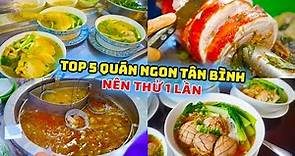 Tóp 5 Quán Ngon Quận Tân Bình nên thử Một Lần ở Sài Gòn