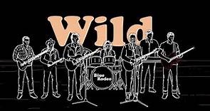 Blue Rodeo - When You Were Wild (Official Lyric Video)