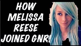 Guns N' Roses The True Story of How Melissa Reese Joined GNR