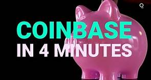 Coinbase IPO: What You Need to Know in 4 Minutes