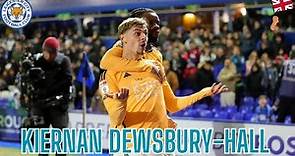 Kiernan Dewsbury-Hall 2023-2024 | Skills&Highlights | Goals&Assists | Leicester City