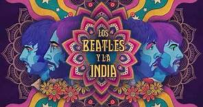 Los Beatles y la India - Trailer Sub. Español (Nuevo Documental)