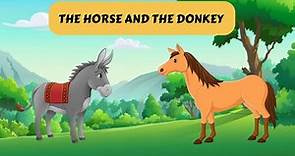 The Horse And The Donkey - Short Story For Kids | Moral Stories in English For Children