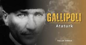 Ataturk I Gallipoli