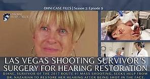 Las Vegas Shooting Survivor's Surgery for Hearing Restoration