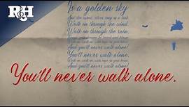 "You'll Never Walk Alone" | From Rodgers & Hammerstein's CAROUSEL ...
