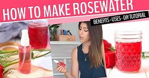 HOW TO MAKE ROSEWATER | Benefits and Beauty Uses!